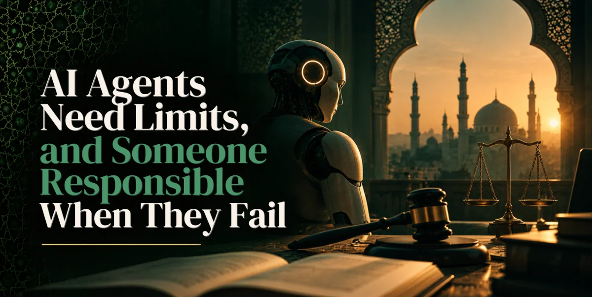 AI Agents Need Limits, and Someone Responsible When They Fail